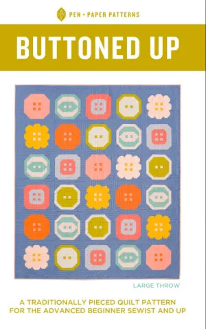 Buttoned Up Quilt Pattern by Pen   Paper Patterns