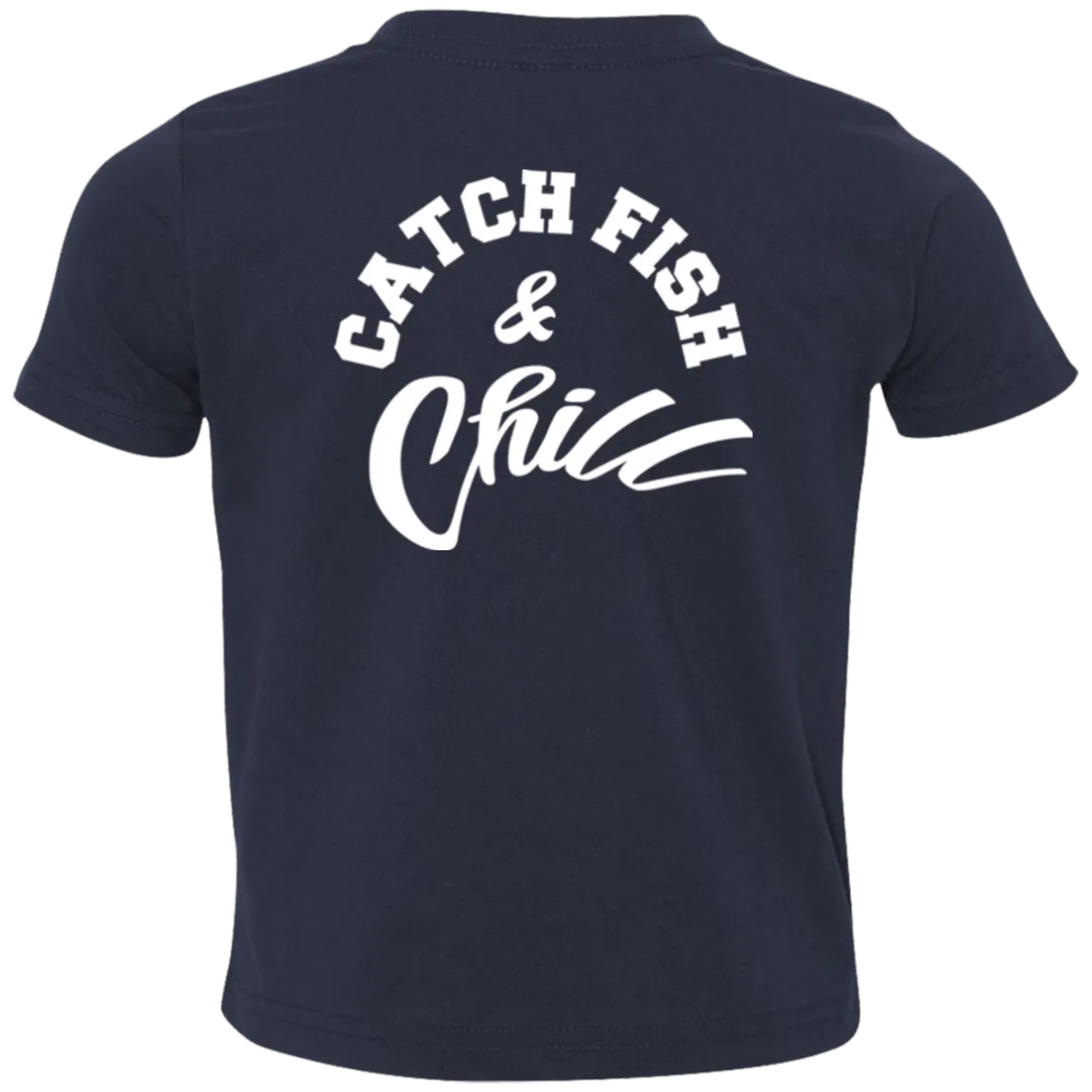 CATCH FISH & CHILL LOGO TODDLER CHILL TEE