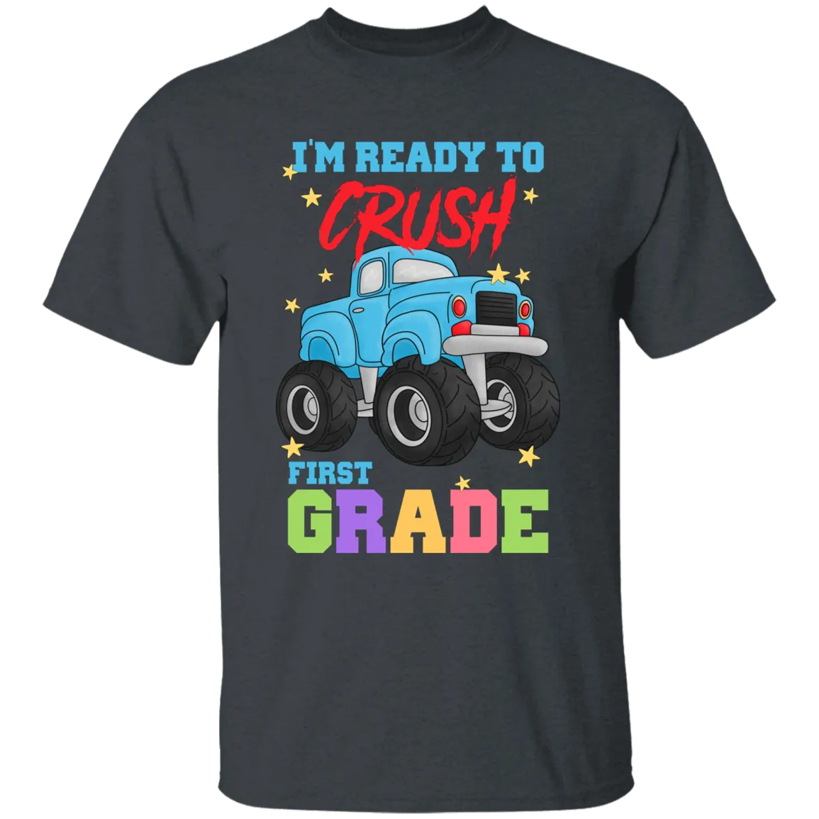 Crush First Grade Truck Youth Cotton T-Shirt