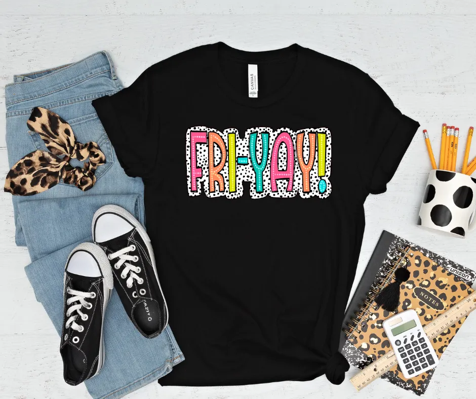 FRI-YAH! Black Tee