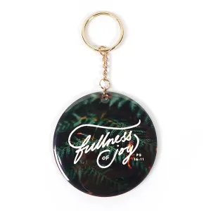 Fullness Of Joy {Keychain & Car Charm}