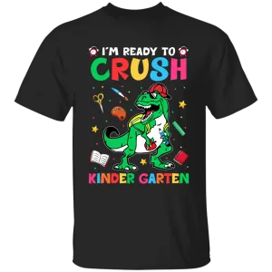I'm Ready To Crush Kindergarten Youth Cotton T-Shirt