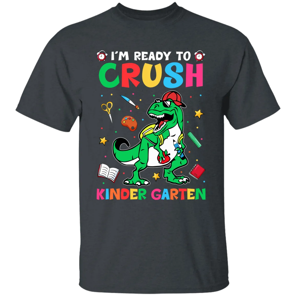 I'm Ready To Crush Kindergarten Youth Cotton T-Shirt
