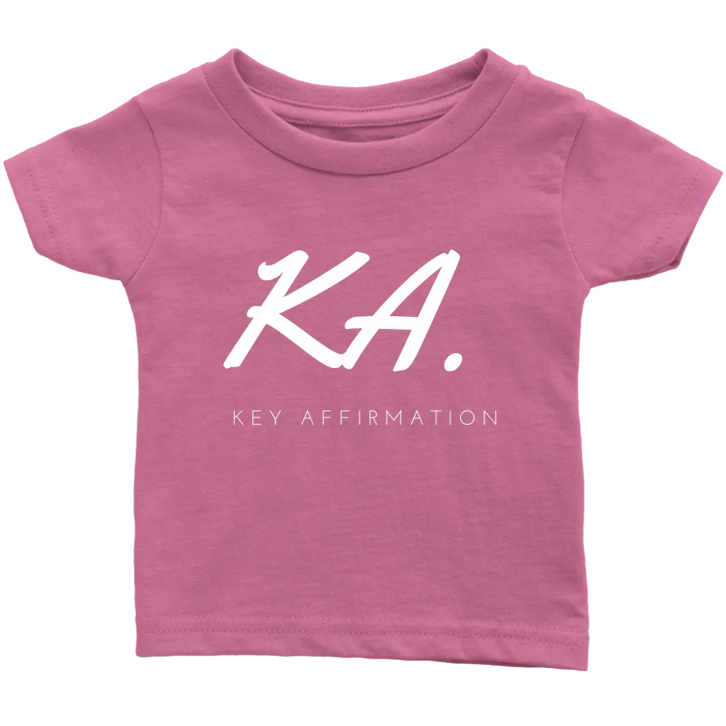 Key Affirmation Infant T-Shirt