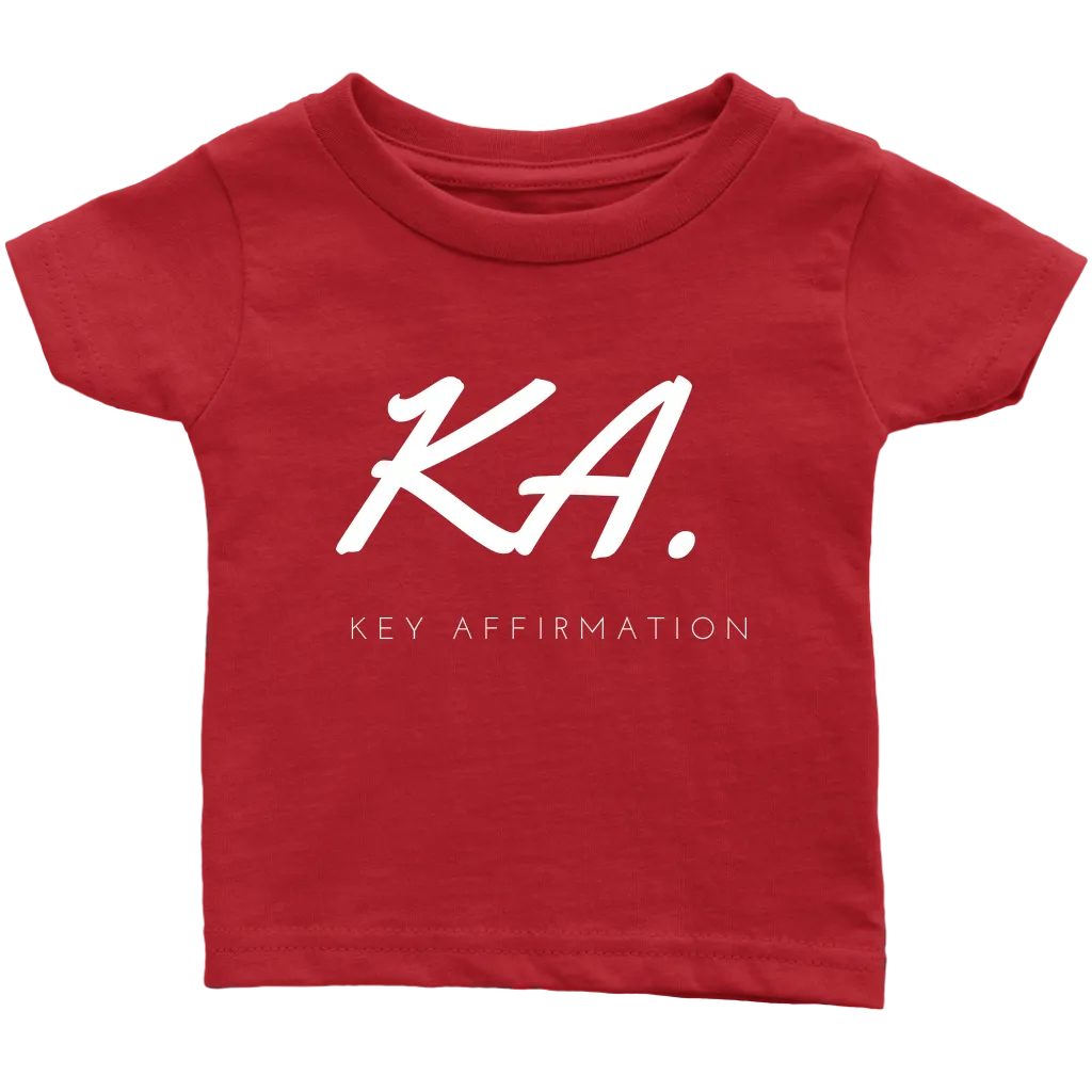 Key Affirmation Infant T-Shirt