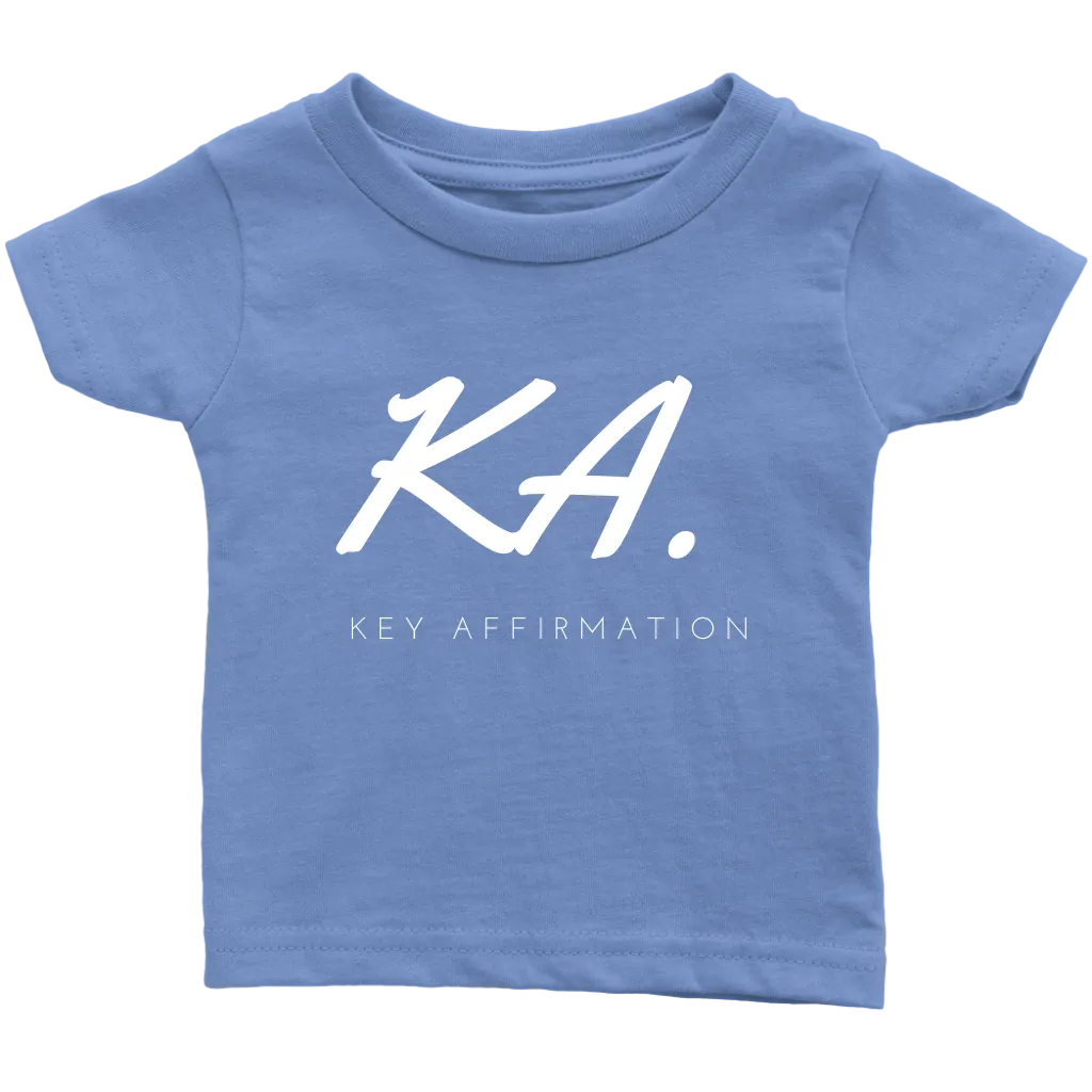 Key Affirmation Infant T-Shirt
