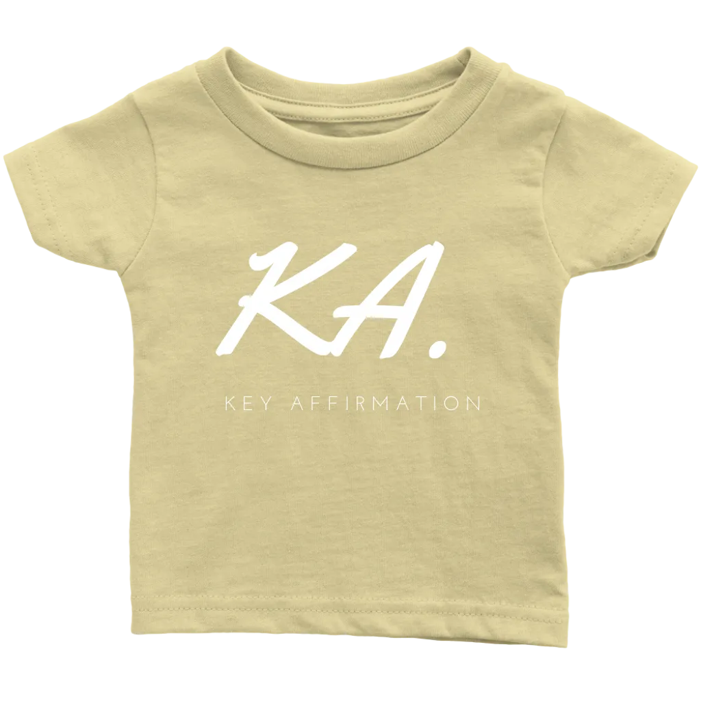 Key Affirmation Infant T-Shirt