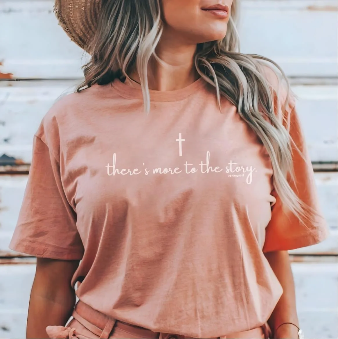 More to the Story Tee