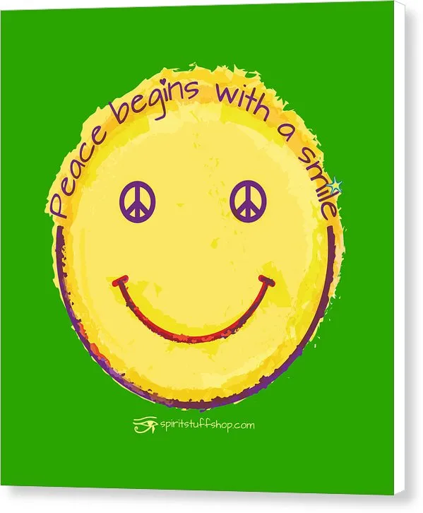 Peace Begins With A Smile - Canvas Print
