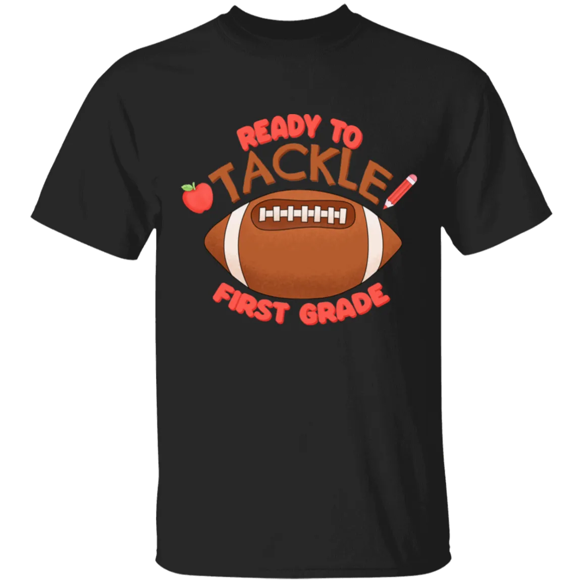Ready to Tackle First Grade Youth Cotton T-Shirt