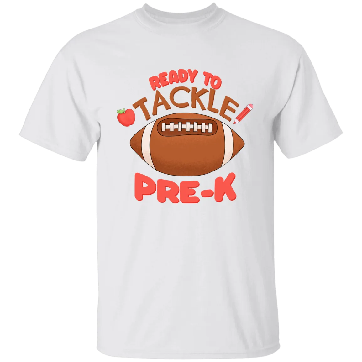 Ready to Tackle Pre K Cotton T-Shirt