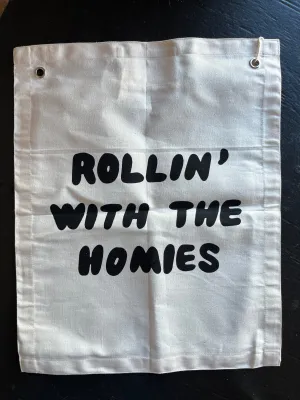 Rolling with the Homies Banner