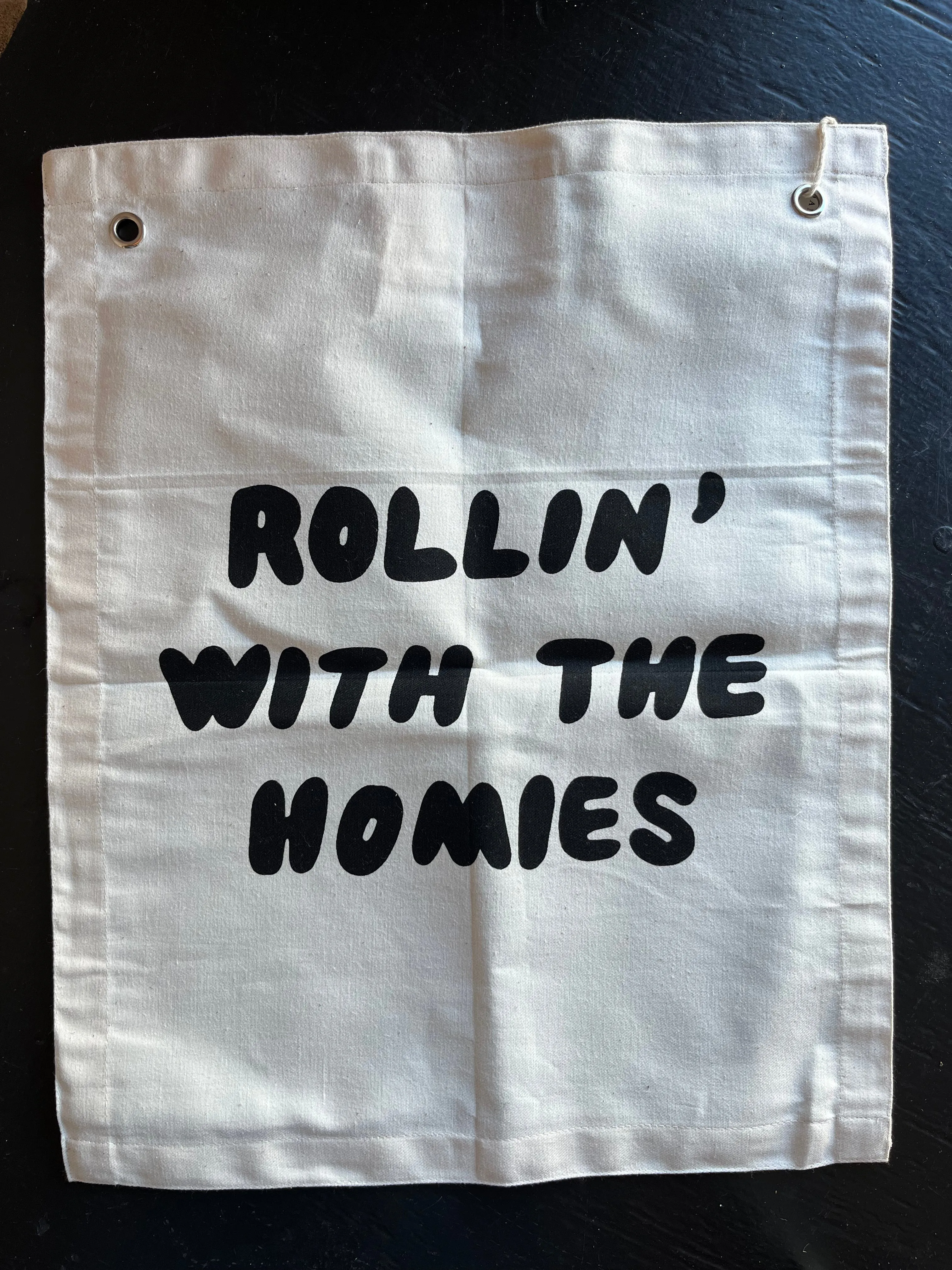 Rolling with the Homies Banner