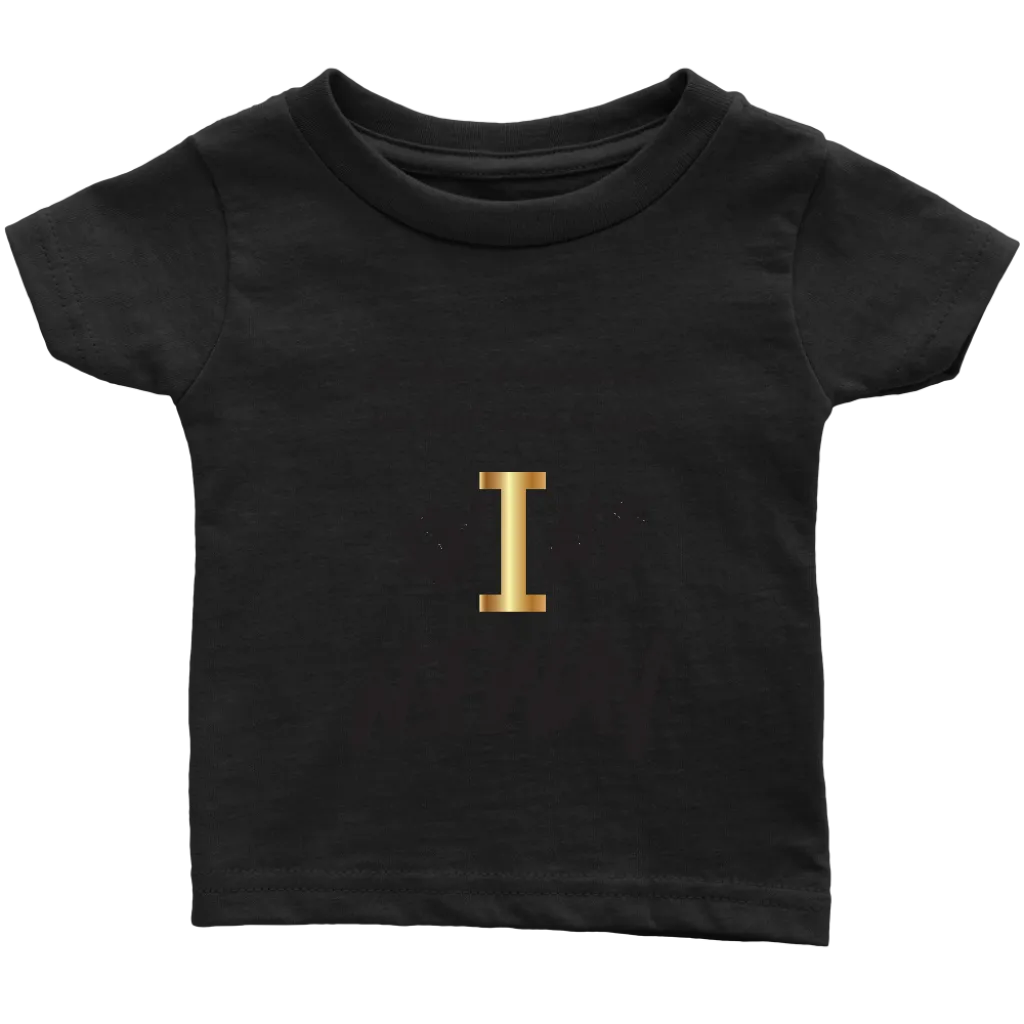 Shine Anyway Everyday Infant T-Shirt