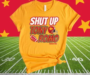Shut Up Tony Romo Gold Graphic Tshirt