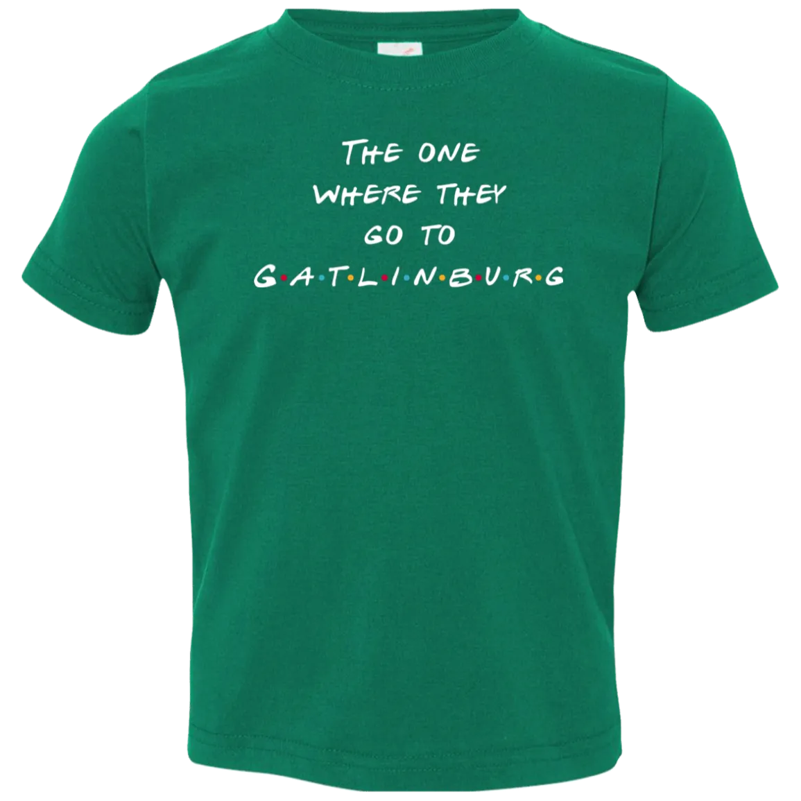 The One Where They Go to Gatlinburg (White) - Toddler T-Shirt