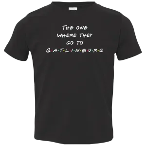 The One Where They Go to Gatlinburg (White) - Toddler T-Shirt