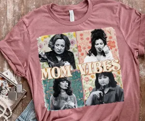 TV Mom Vibes Mauve Tee