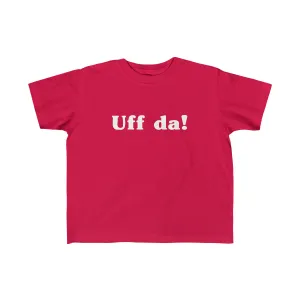 Uff Da Toddler Tee