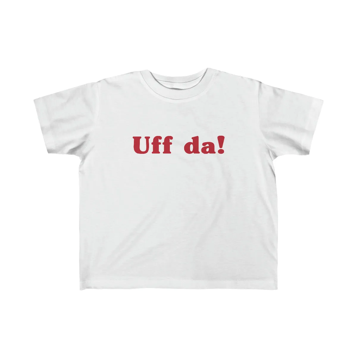 Uff Da Toddler Tee