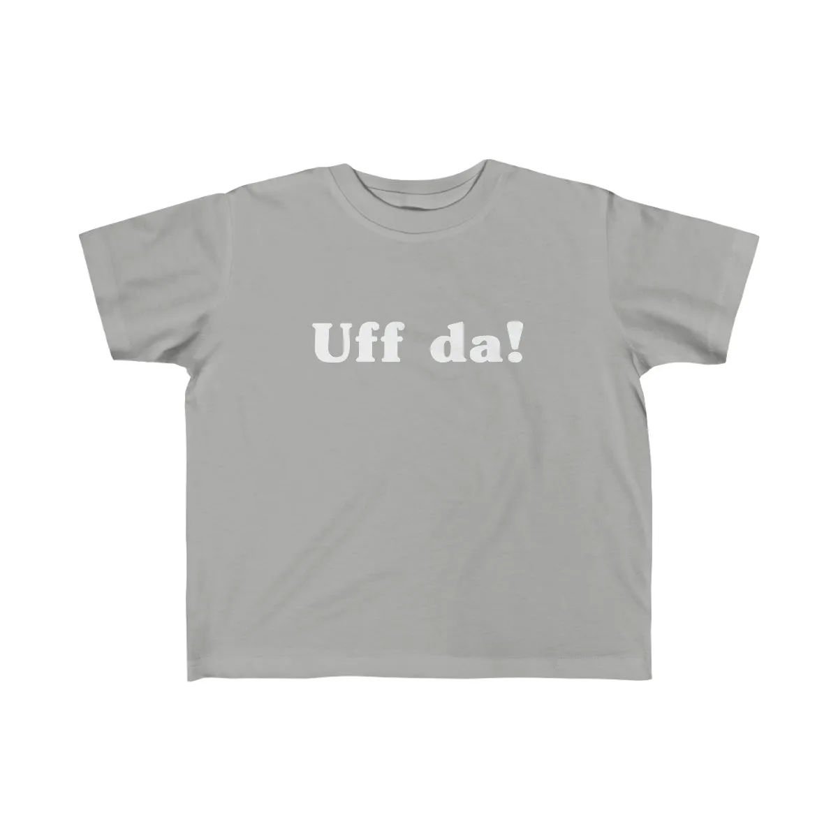 Uff Da Toddler Tee
